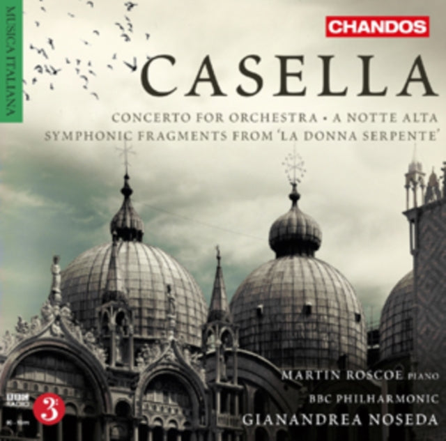 Casella: Concerto for Orchestra/A Notte Alta/...