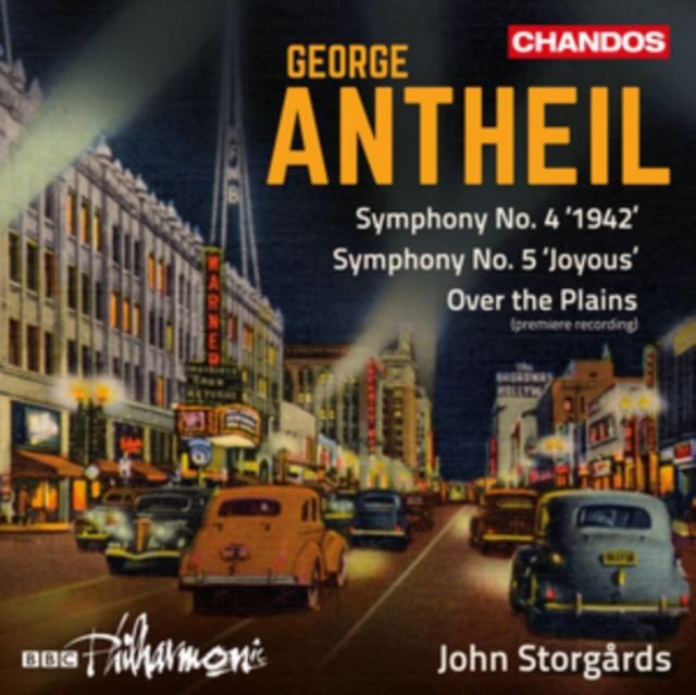 George Antheil: Symphony No. 4 '1942'/Symphony No. 5 'Joyous/...
