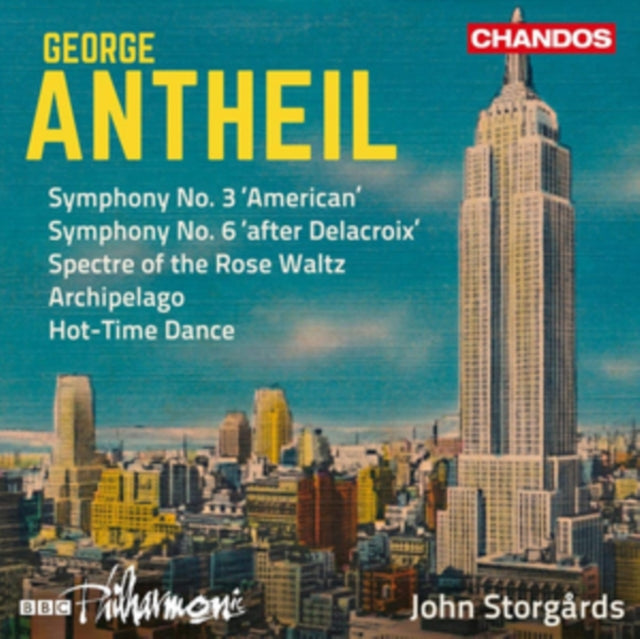 George Antheil: Symphony No. 3 'American'/Symphony No. 6...