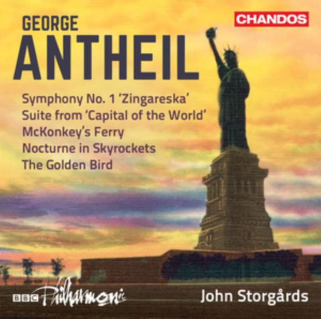 George Antheil: Symphony No. 1, 'Zingareska'/Suite From...