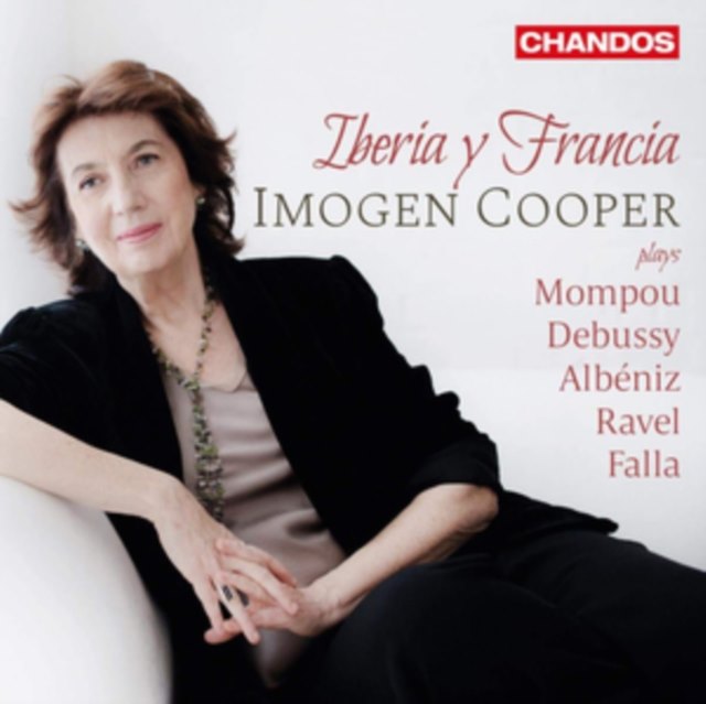 Iberia Y Francia: Imogen Cooper Plays Mompou/Debussy/Albéniz...