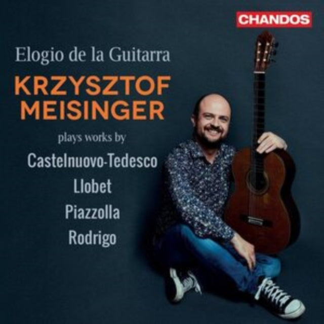 Krzysztof Meisinger: Elogio De La Guitarra