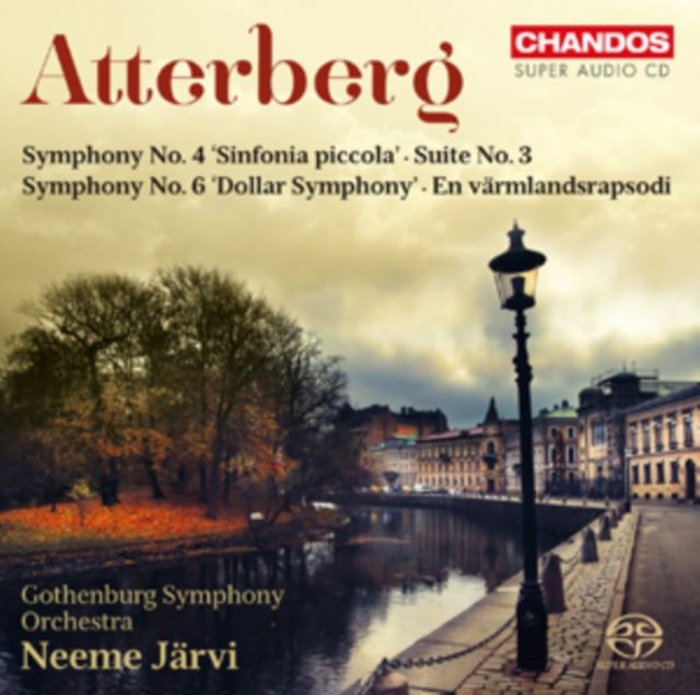 Atterberg: Symphony No. 4, 'Sinfonia Piccola'/Suite No. 3/...