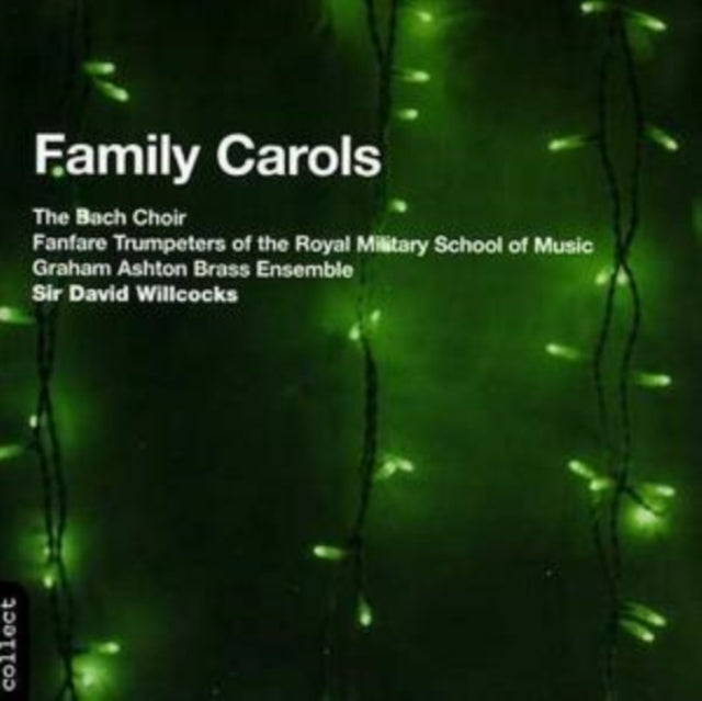 Family Carols (Willcocks, the Bach Choir)