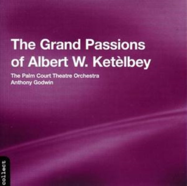 Grand Passions Of (Godwin, Palm Court Theatre Orchestra)