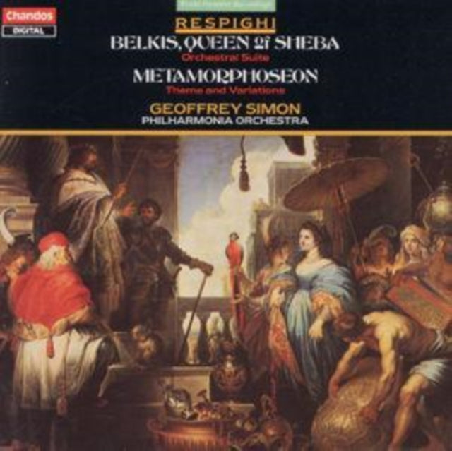 Respighi: Belkis, Queen of Sheba/Metamorphoseon