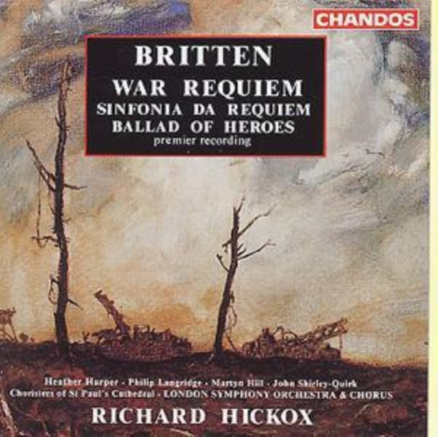 Britten: War Requiem / Sinfonia Da Requiem / Ballad of Heroes
