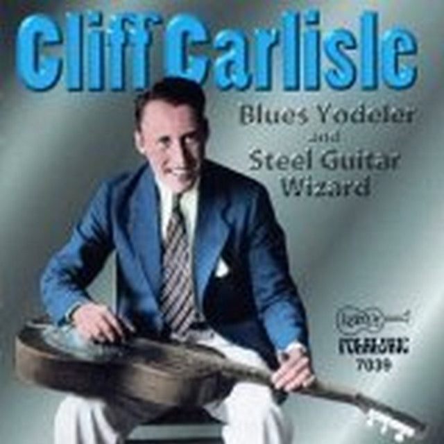Blues Yodeler & Steel Guitar Wizard