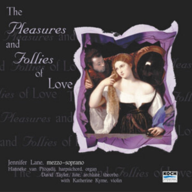 The Pleasures and Follies of Love