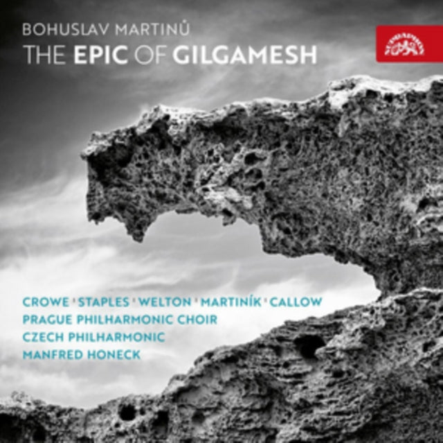 Bohuslav Martinu: The Epic of Gilgamesh
