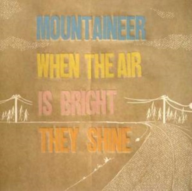 When the Air Is Bright They Shine