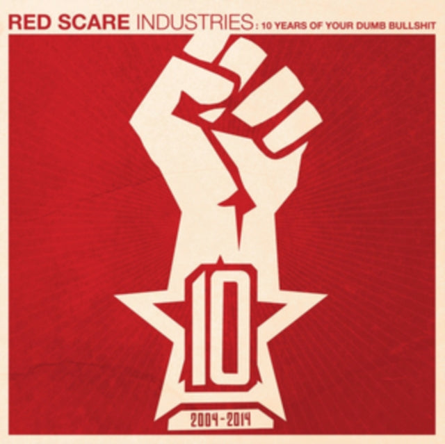 Red Scare Industries: 10 Years of Your Dumb Bullshit 2004-2014