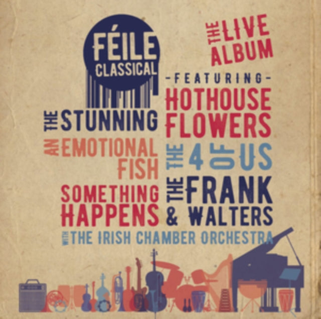 Féile Classical: The Live Album