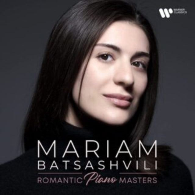 Mariam Batsashvili: Romantic Piano Masters