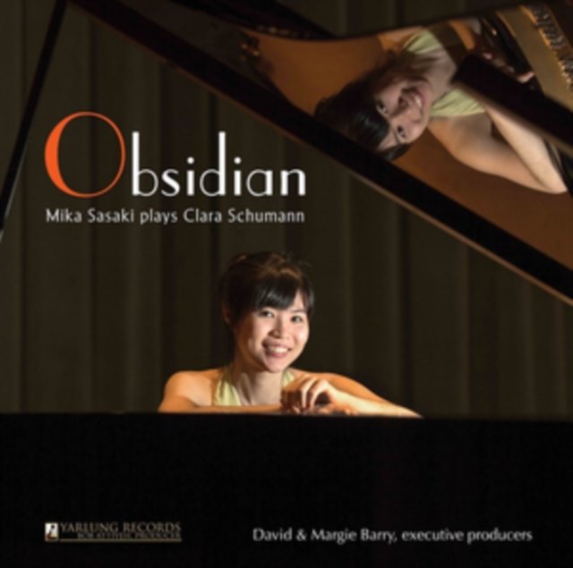 Obsidian: Mika Sasaki Plays Clara Schumann