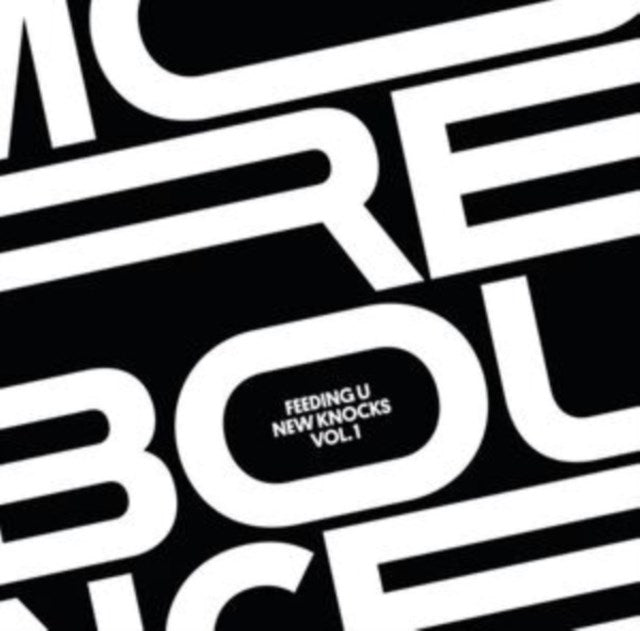 More Bounce Presents Feeding U New Knocks