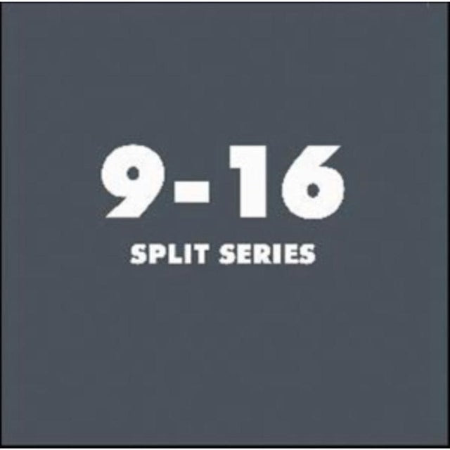 Split Series 9 - 16