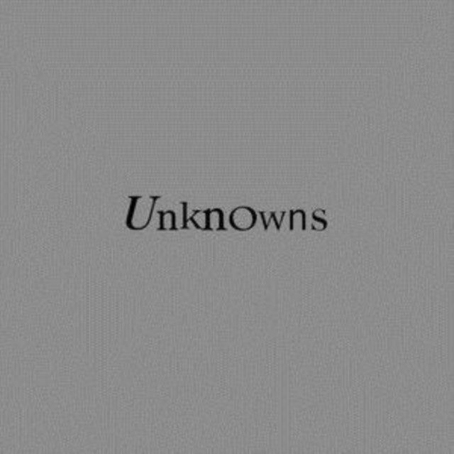 Unknowns