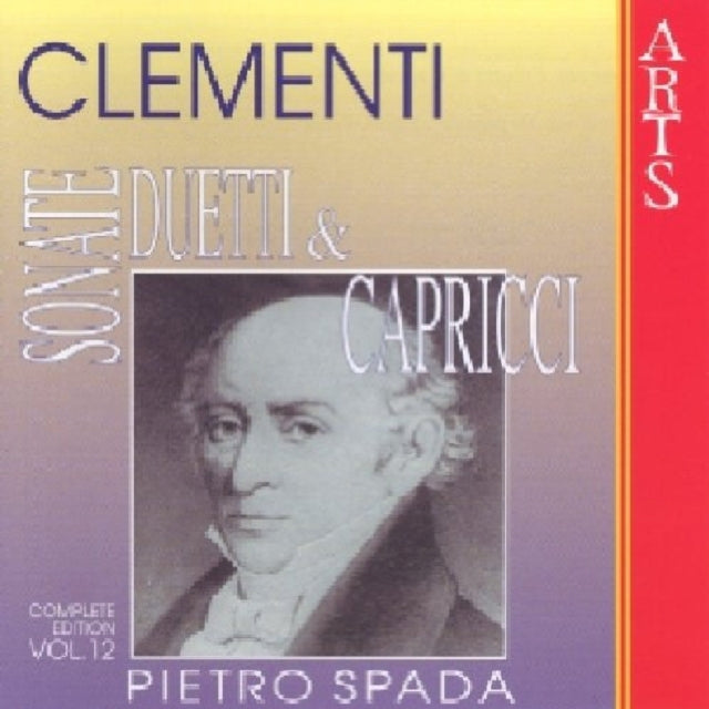 Clementi: Sonate, Duetti & Capricci