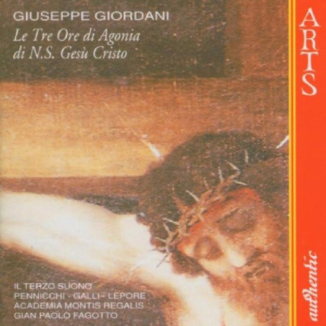 Giuseppe Giordani: Le Tre Ore Di Agonia Di N.S. Gesu Cristo