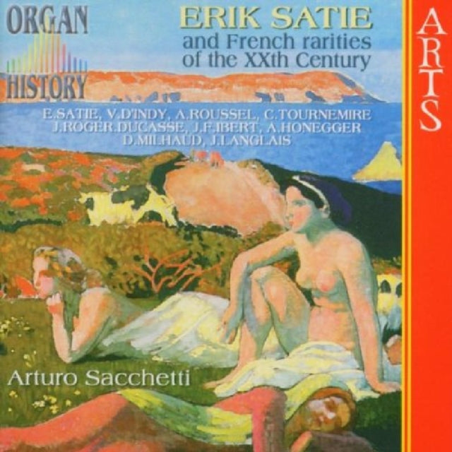 Erik Satie and French Rarities of the Xxth Cent. (Sacchetti)