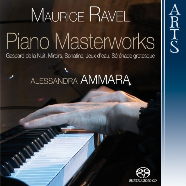 Ravel: Piano Masterworks