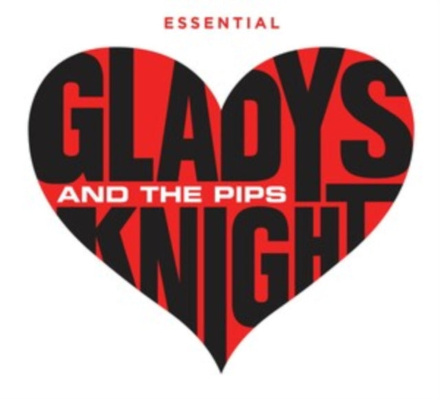 The Essential Gladys Knight & the Pips