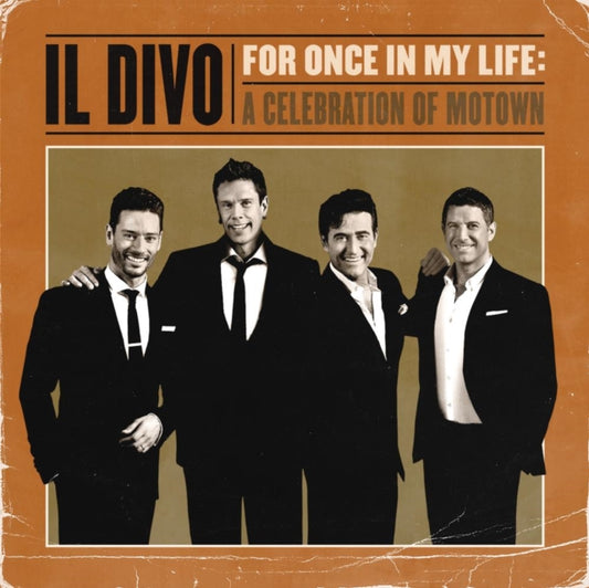 Il Divo: For Once in My Life