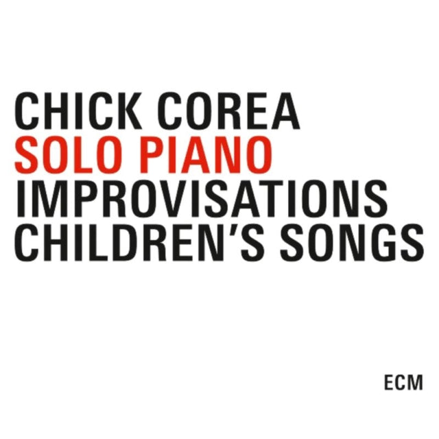 Chick Corea: Solo Piano