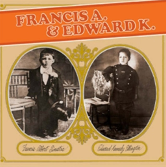 Francis A. & Edward K.