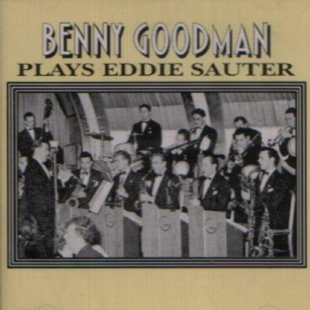 Benny Goodman Plays Eddie Sauter
