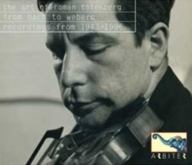 The Art of Roman Totenberg from Bach to Webern