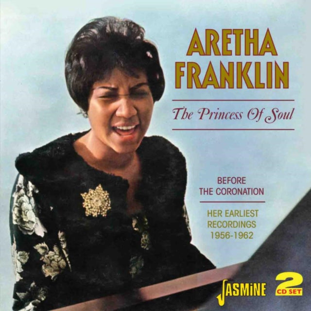 The Princess of Soul Before the Coronation