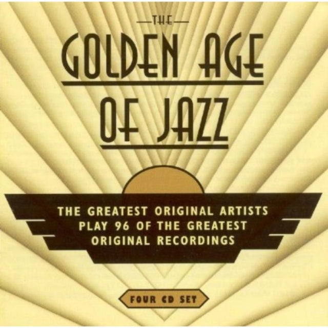 Golden Age of Jazz, The - Greatest Original Artists