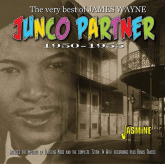 Junco Partner: The Very Best of James Wayne 1950-1955