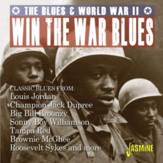 Win the War Blues - The Blues & World War II