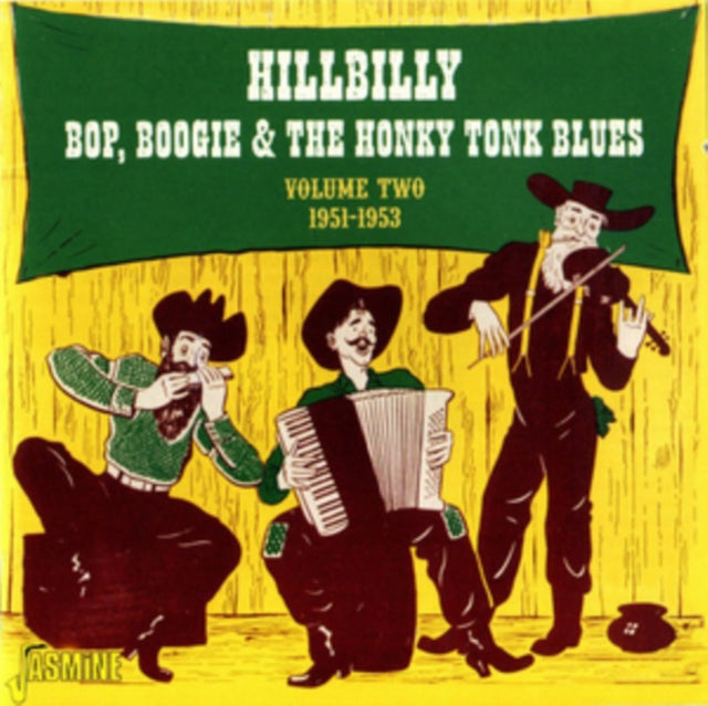 Hillbilly Bop, Boogie and the Honky Tonk Blues