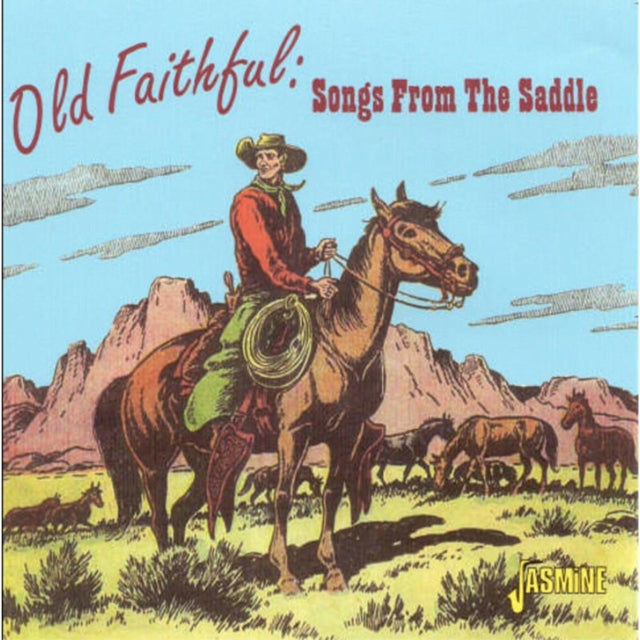 Old Faithful: Songs from the Saddle
