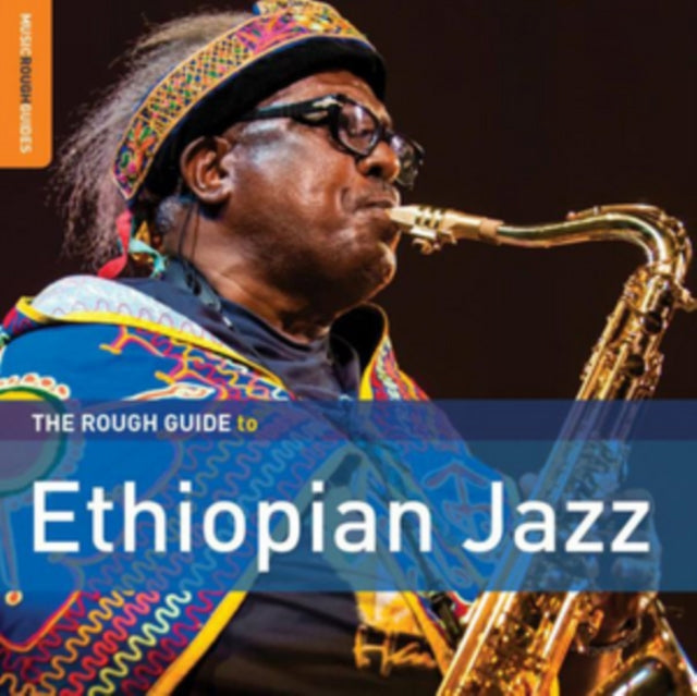 The Rough Guide to Ethiopian Jazz