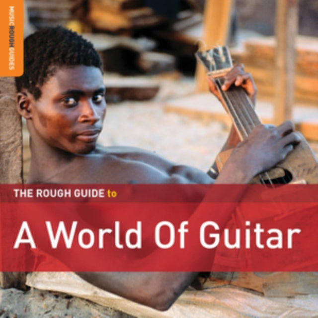 The Rough Guide to a World of Guitar