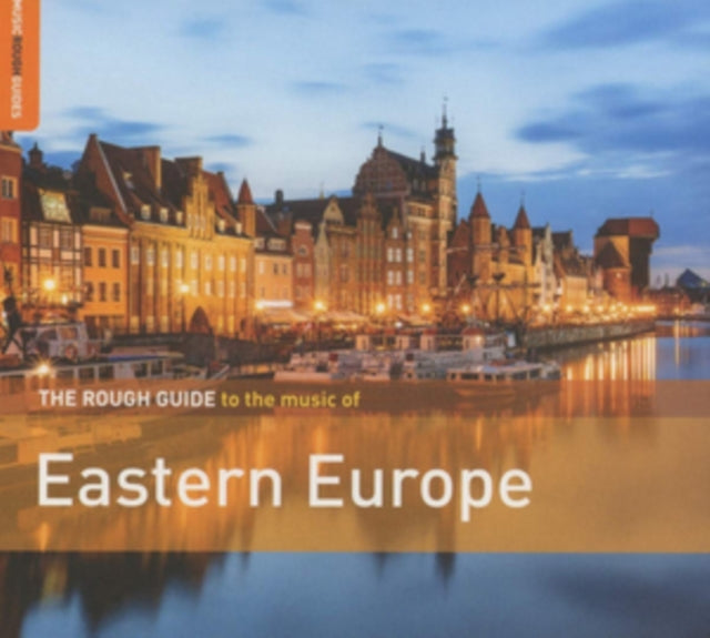 The Rough Guide to the Music of Eastern Europe
