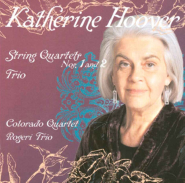 Katherine Hoover: String Quartets Nos. 1 and 2/Trio