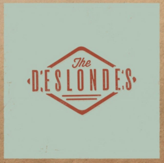 The Deslondes