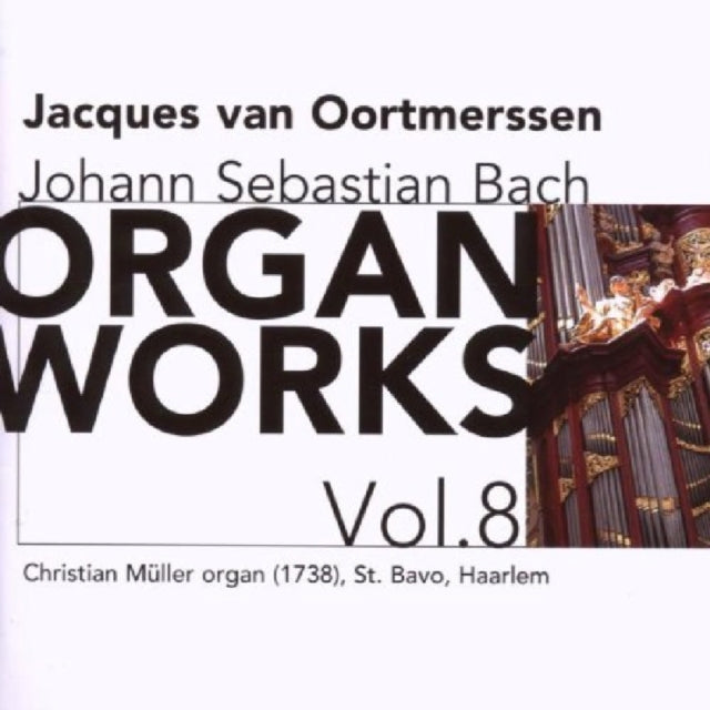 Organ Works Vol. 8 (Van Oortmerssen)