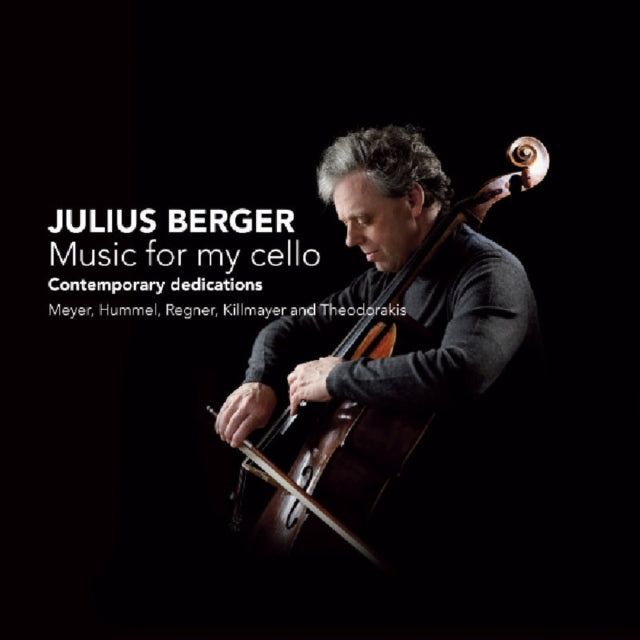 Julius Berger: Music for My Cello