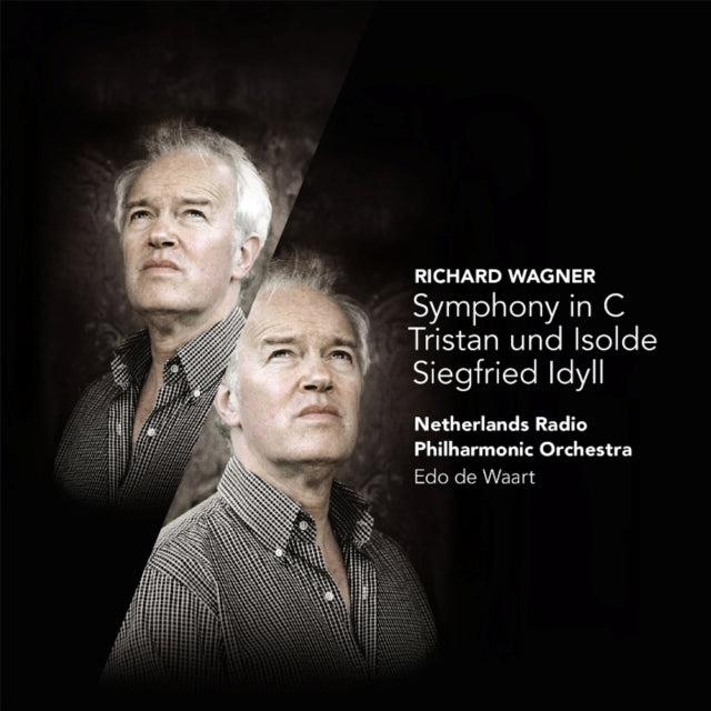 Richard Wagner: Symphony in C/Tristan Und Isolde/Siegfried Idyll