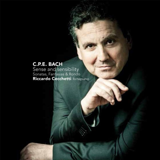 C.P.E. Bach: Sense and Sensibility