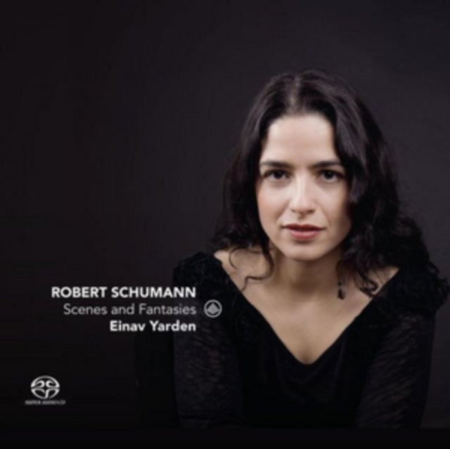 Robert Schumann: Scenes and Fantasies