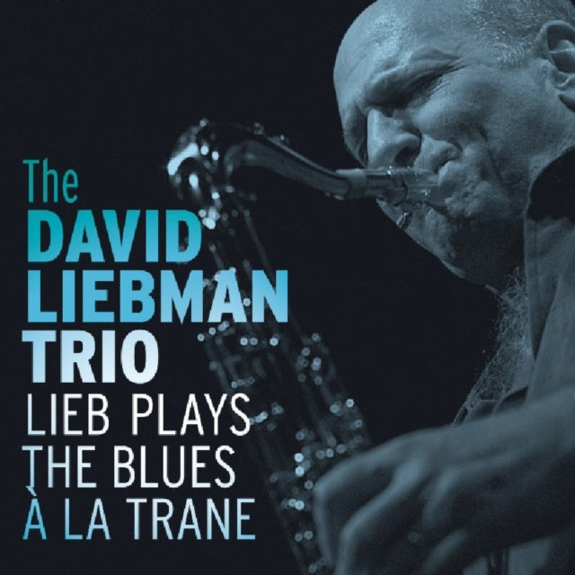 Lieb Plays the Blues a La Trane
