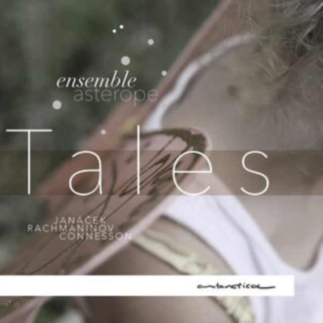 Janácek/Rachmaninov/Connesson: Tales